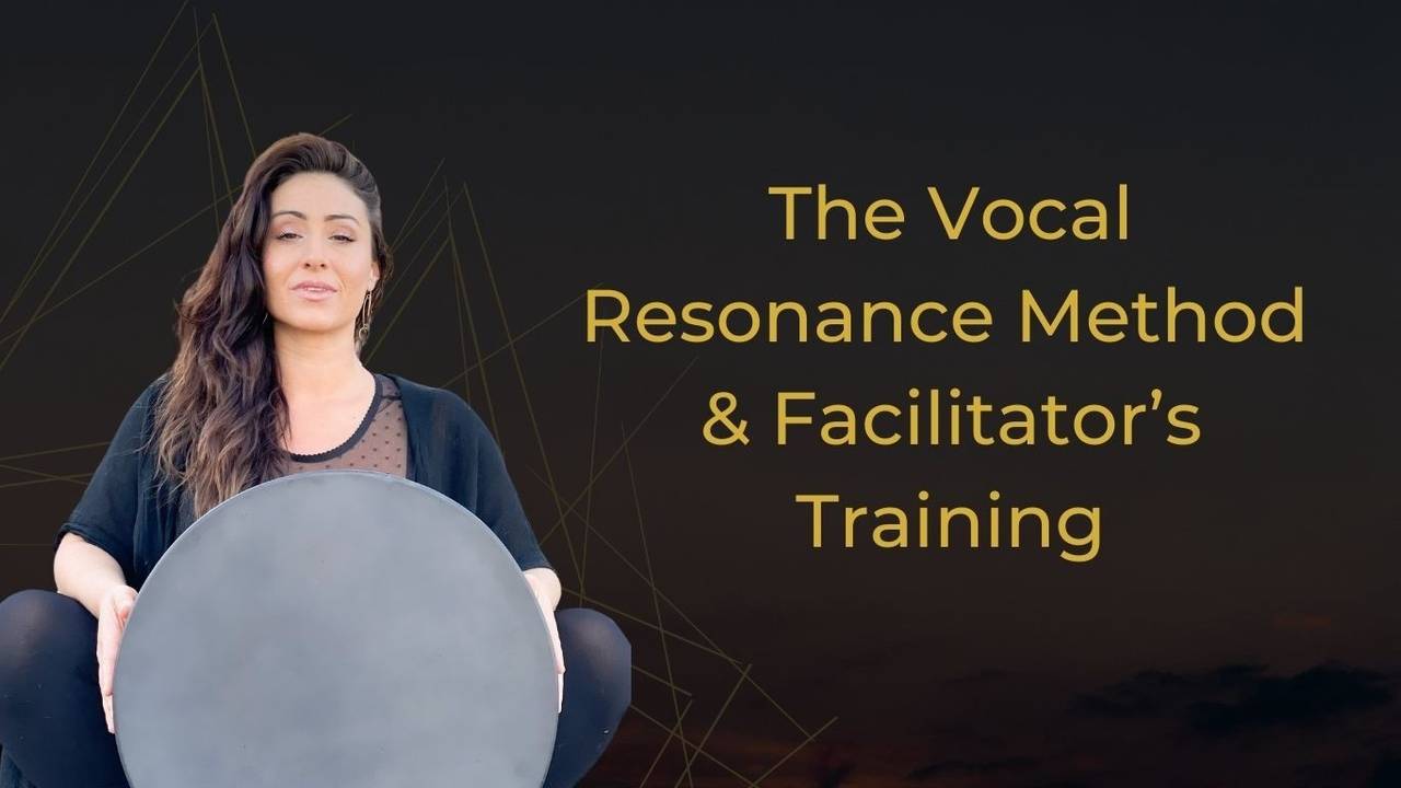 The Vocal Resonance Method & Facilitator’s Training