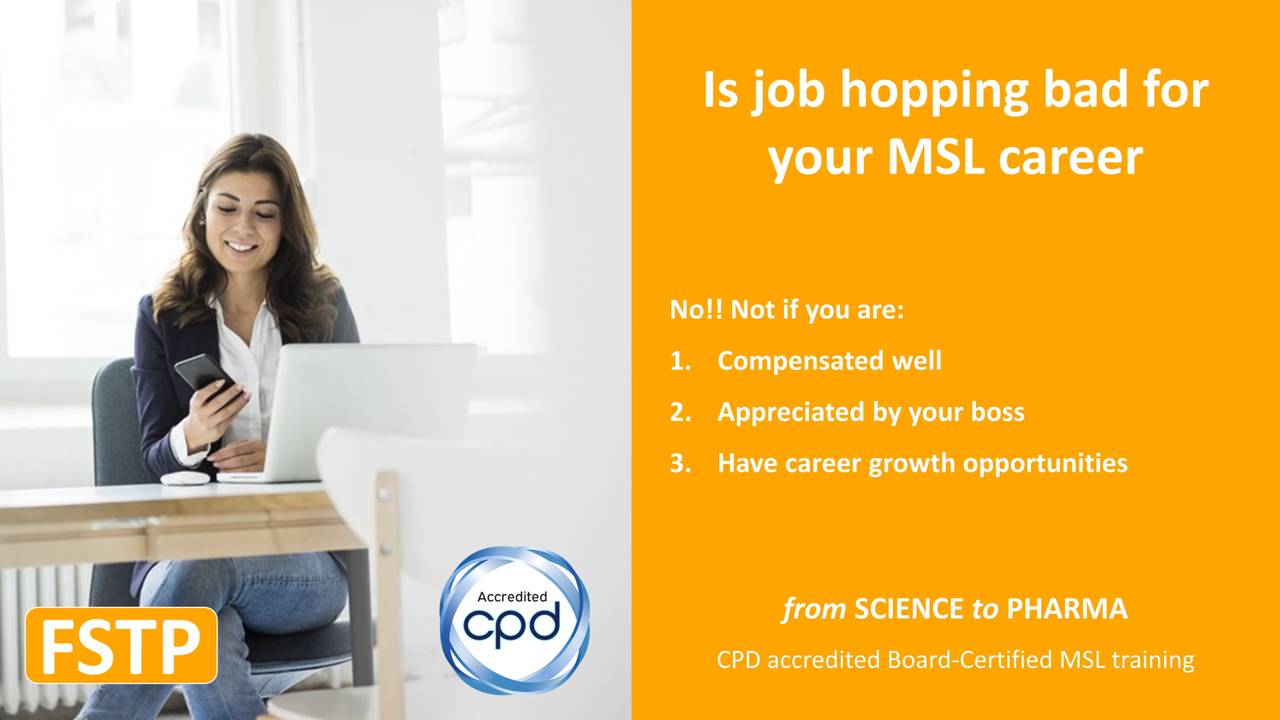 Is job hopping bad for your MSL career