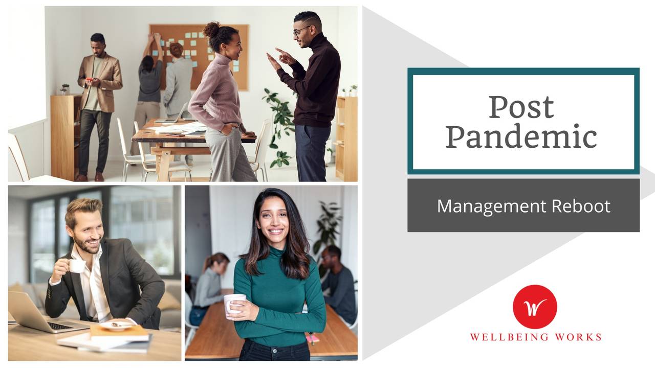 Post Pandemic Management Reboot