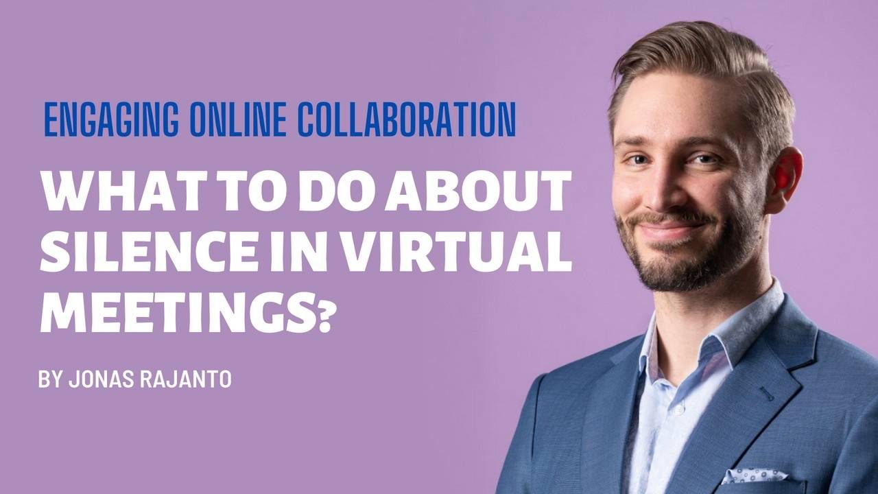 What to do about silence in virtual meetings?