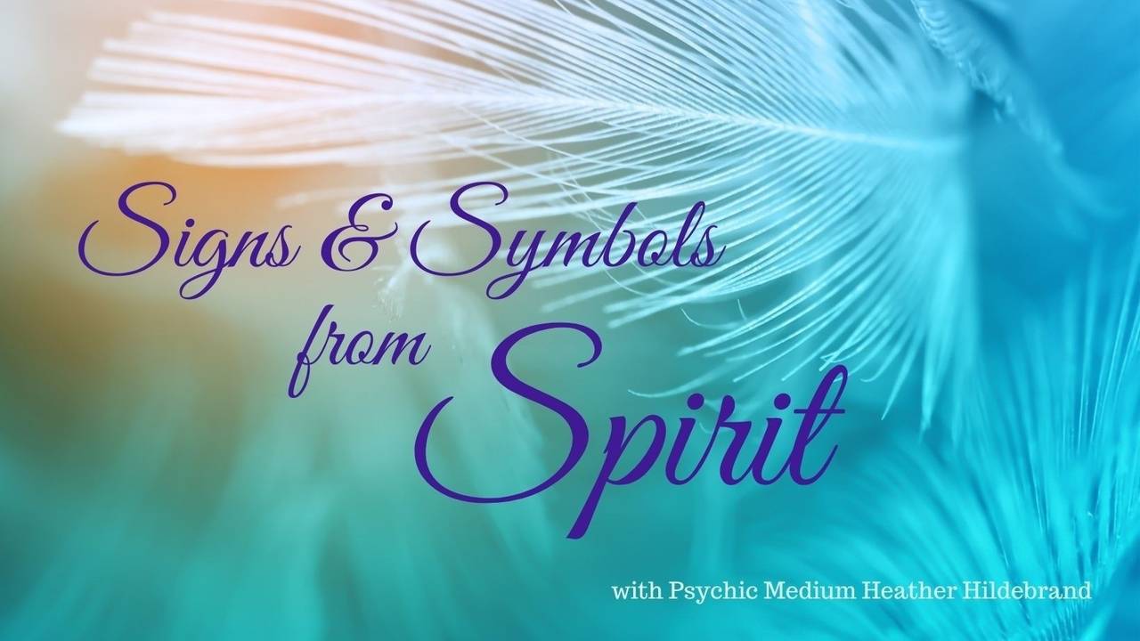 Signs & Symbols from Spirit