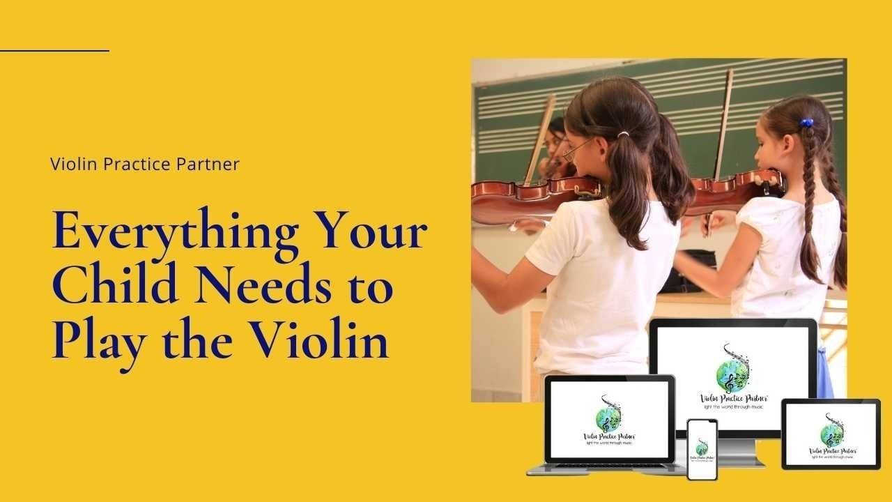 Everything Your Child Needs to Play the Violin
