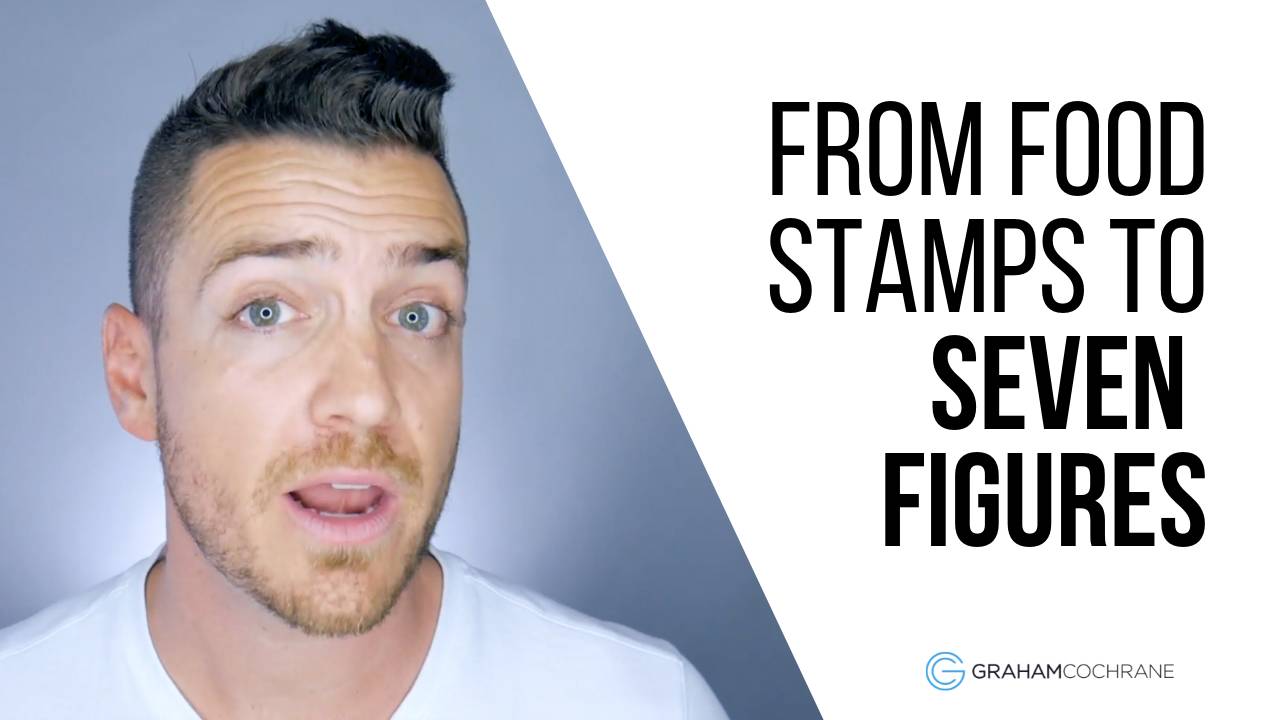From Food Stamps To Seven Figures (My Story)