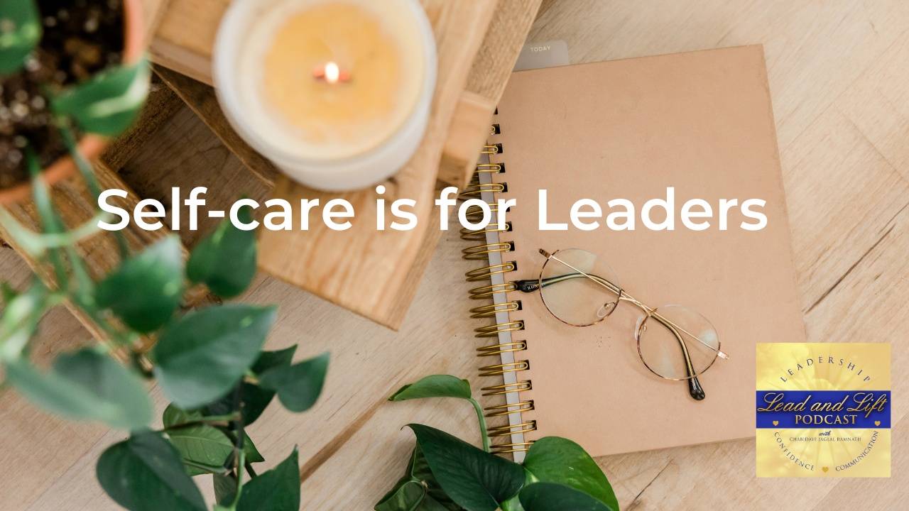 Self Care is for Leaders