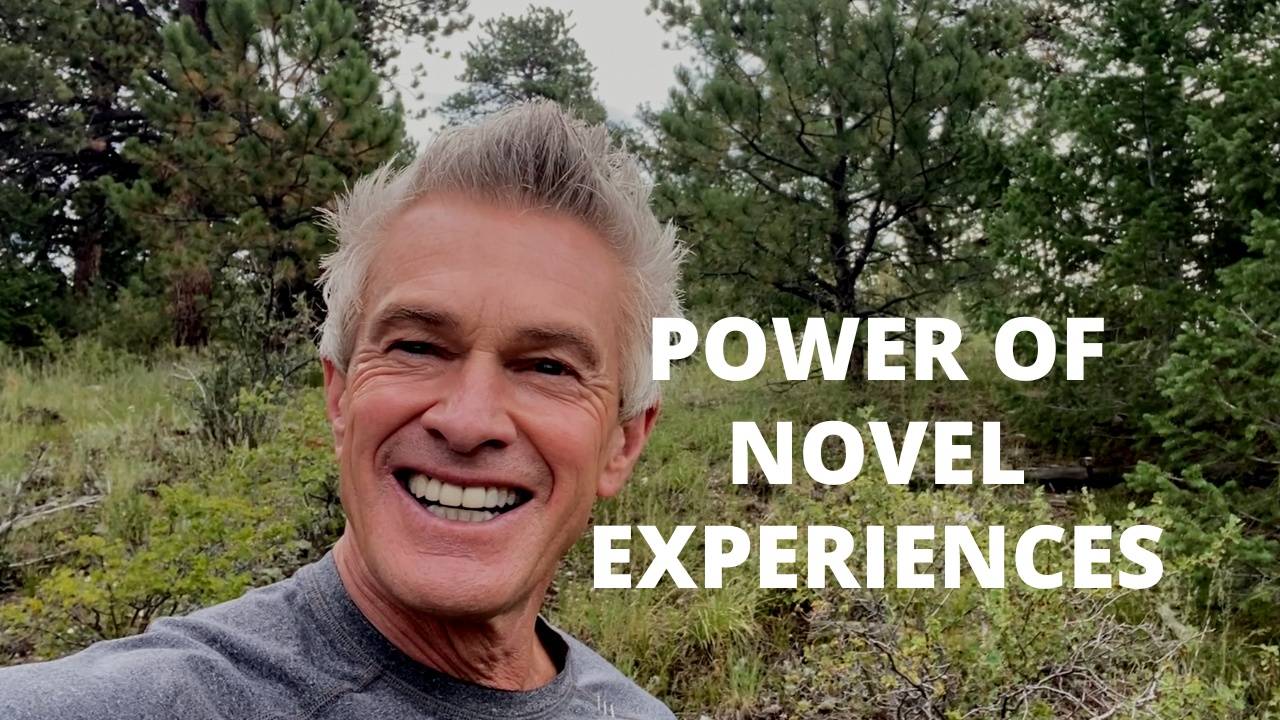 Power of Novel Experiences