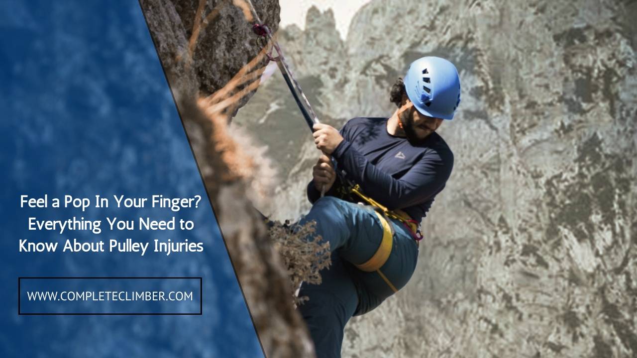 Everything You Need to Know About Pulley Injuries