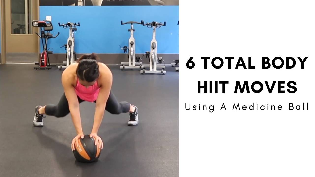 6 Total Body HIIT Moves Using A Medicine Ball