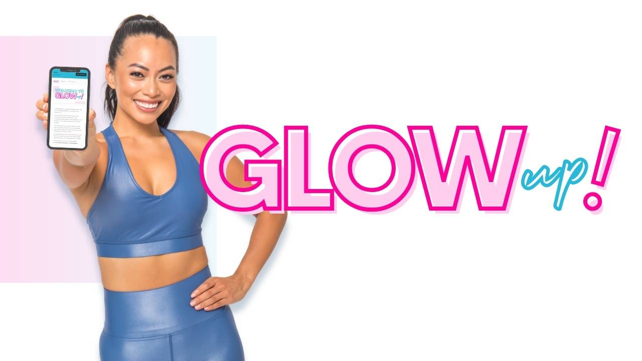 GLOW UP! by Jenny J Fitness