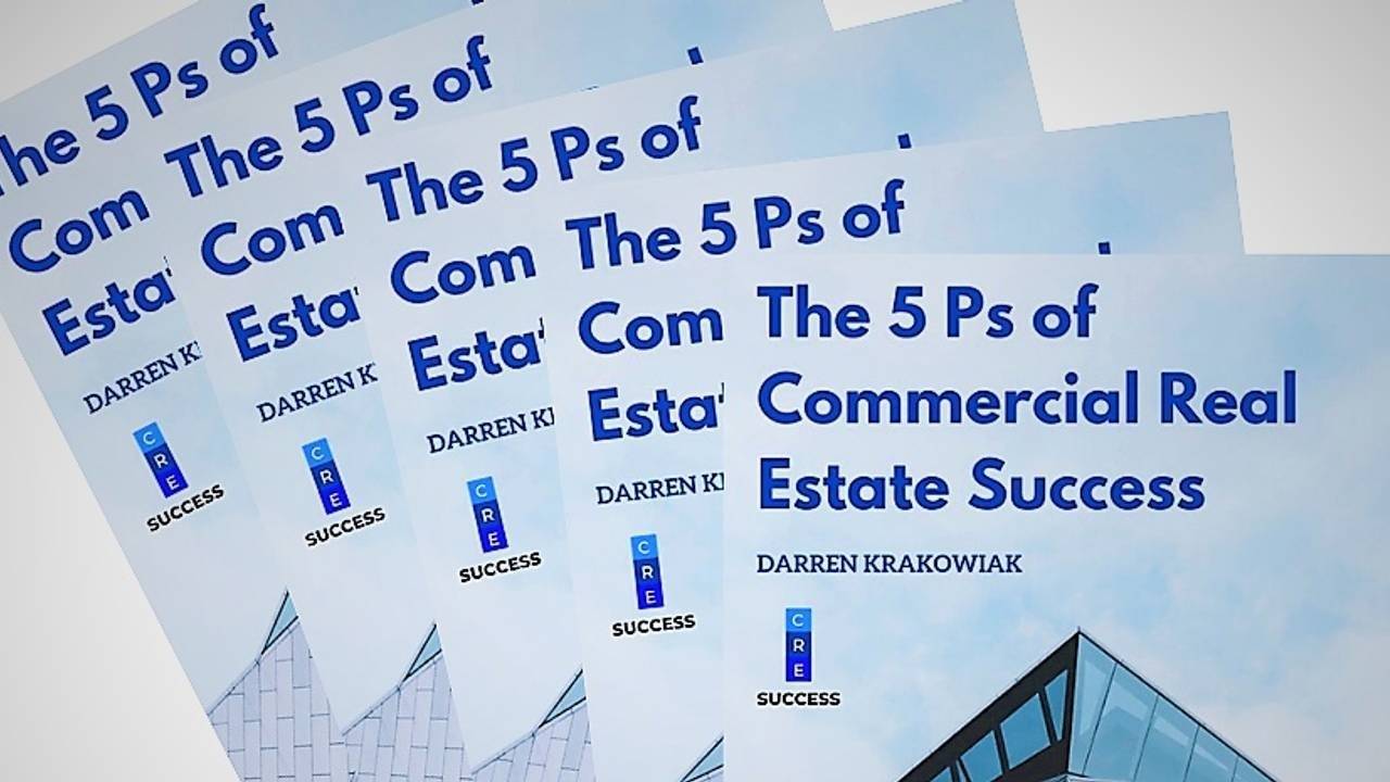 The 5 Ps of Commercial Real Estate Success by Darren Krakowiak