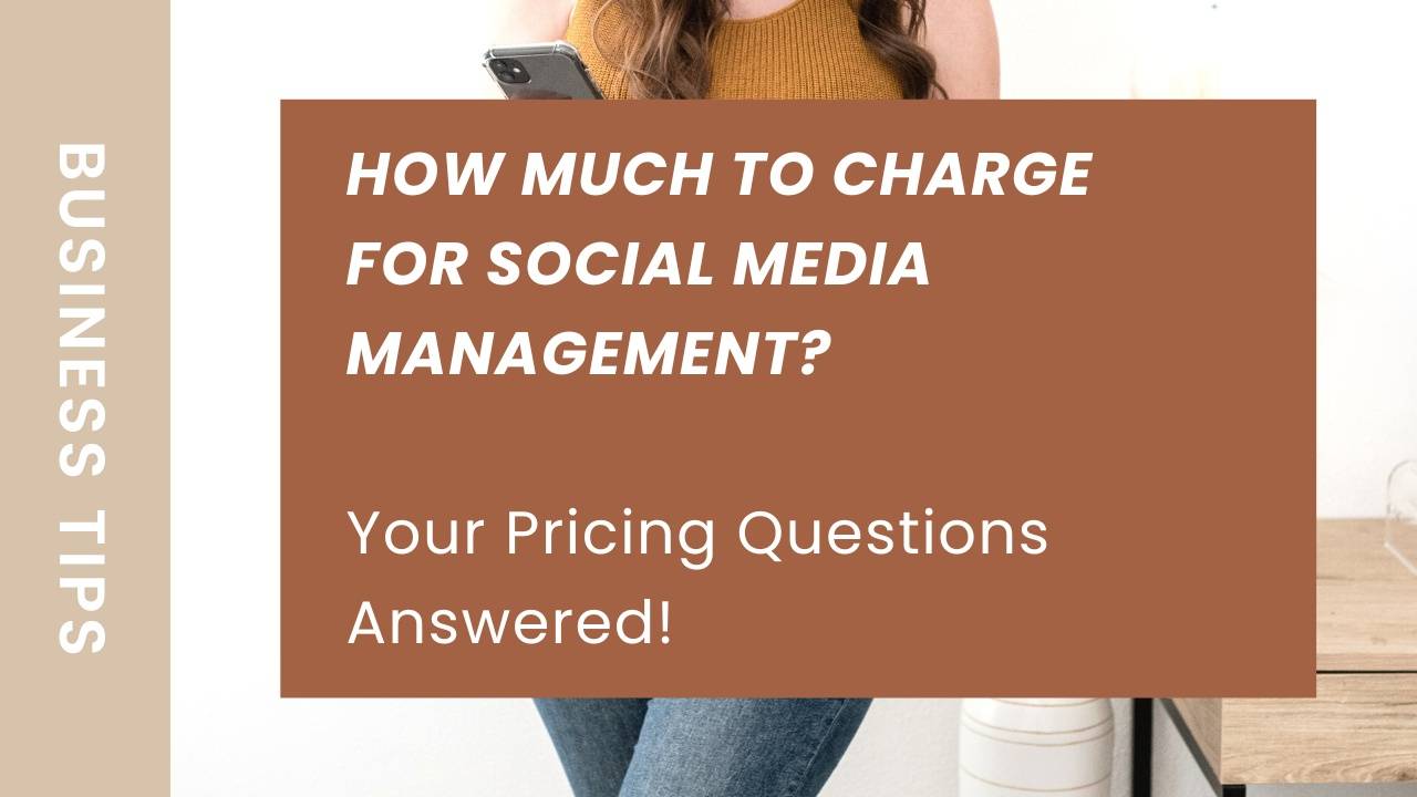 How Much to Charge for Social Media Management?