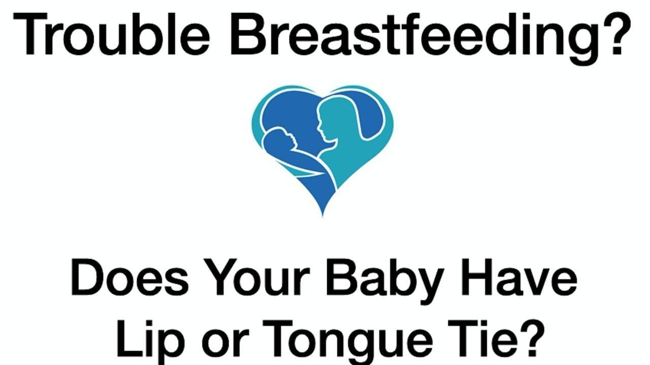Signs and symptoms of Tongue Tie and Lip Tie in breastfeeding baby