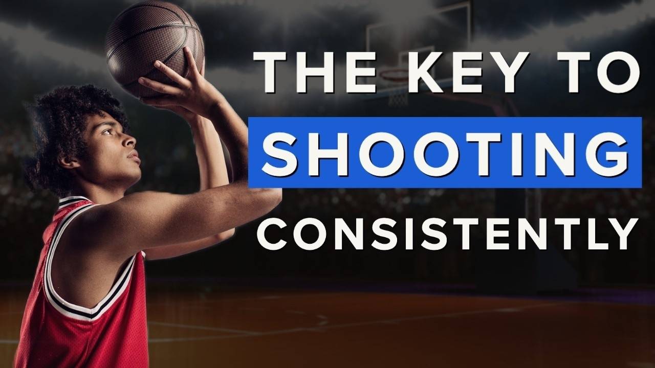 Be A Consistent Shooter In Basketball By Adopting This Mindset