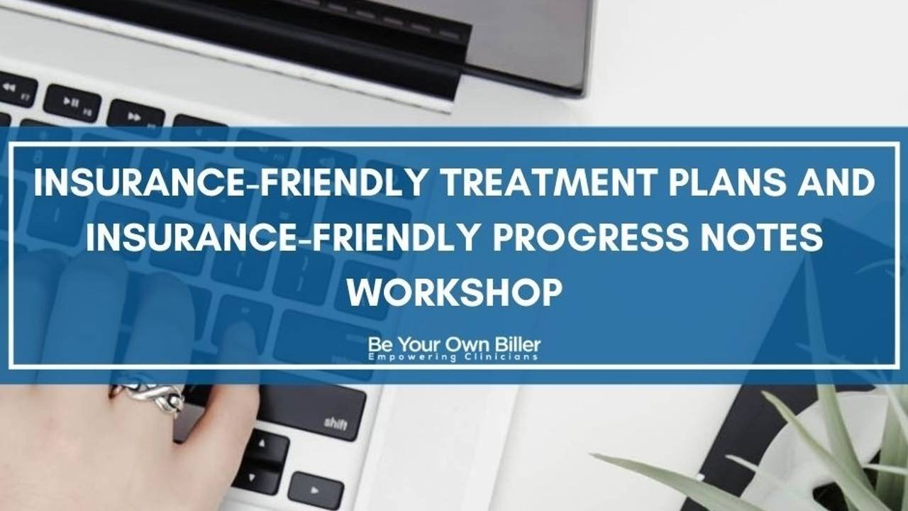 Treatment Plans and Progress Notes Workshop