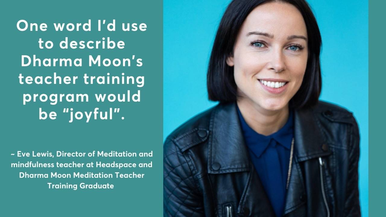 Headspace's Eve Lewis on a Meditation Teacher