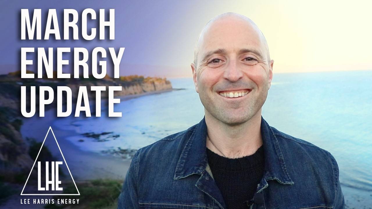 Lee Harris March 2020 Energy Update