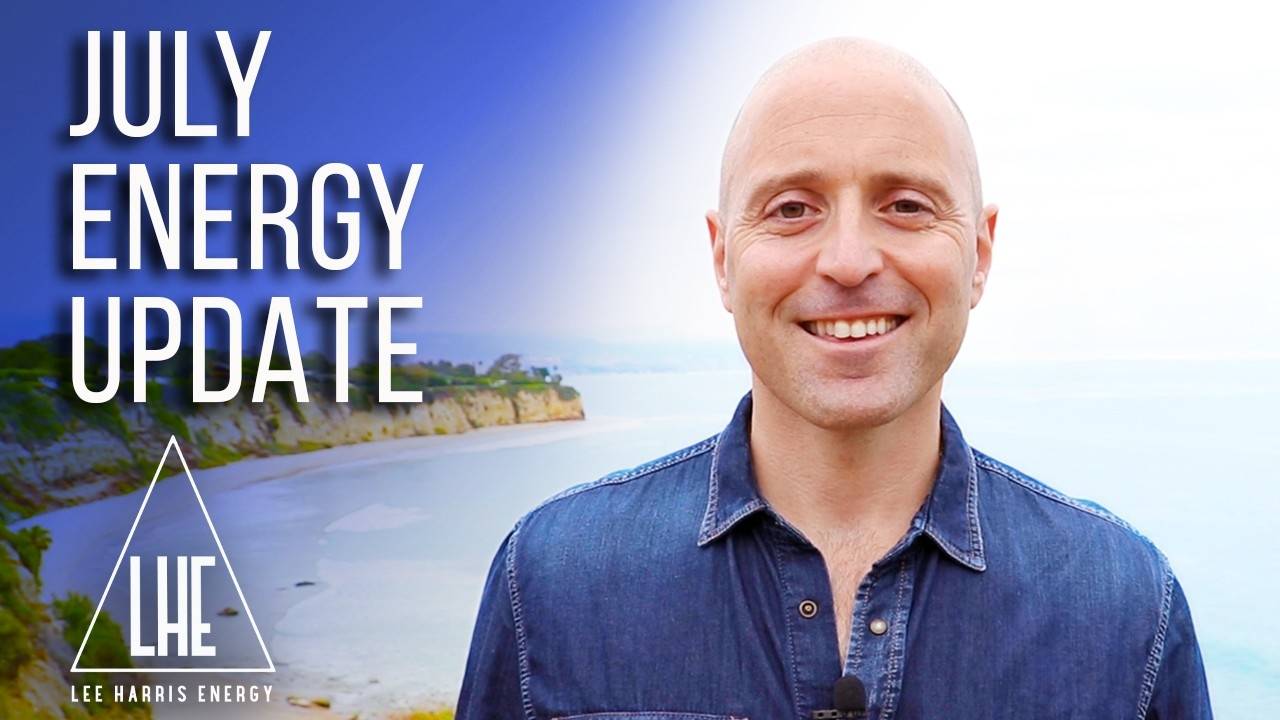 Lee Harris July 2019 Energy Update