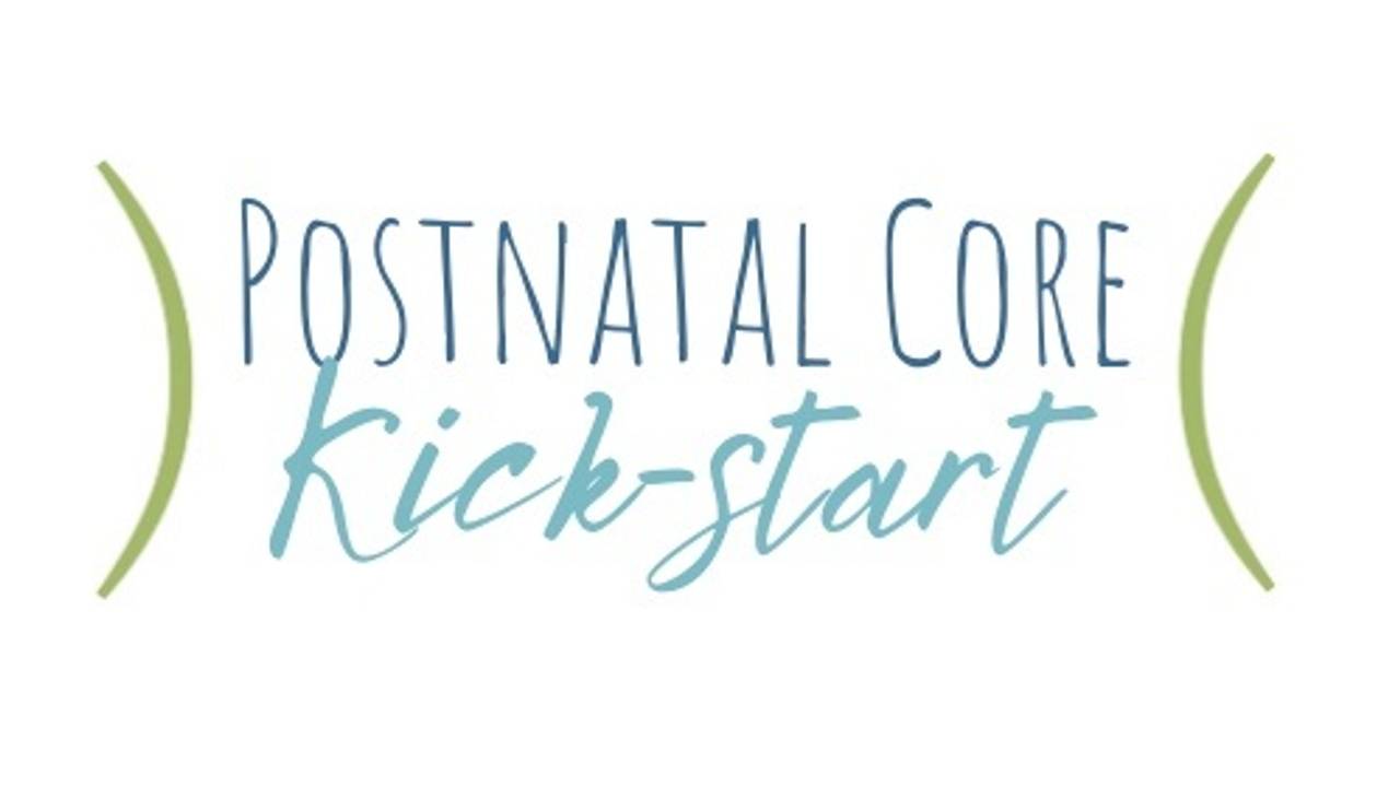 Postnatal Core Kickstart Online Program
