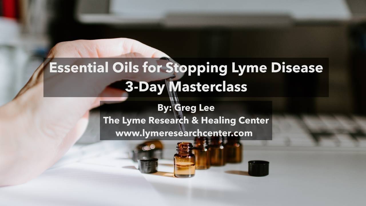 Essential Oils for Stopping Lyme Disease Masterclass Replay