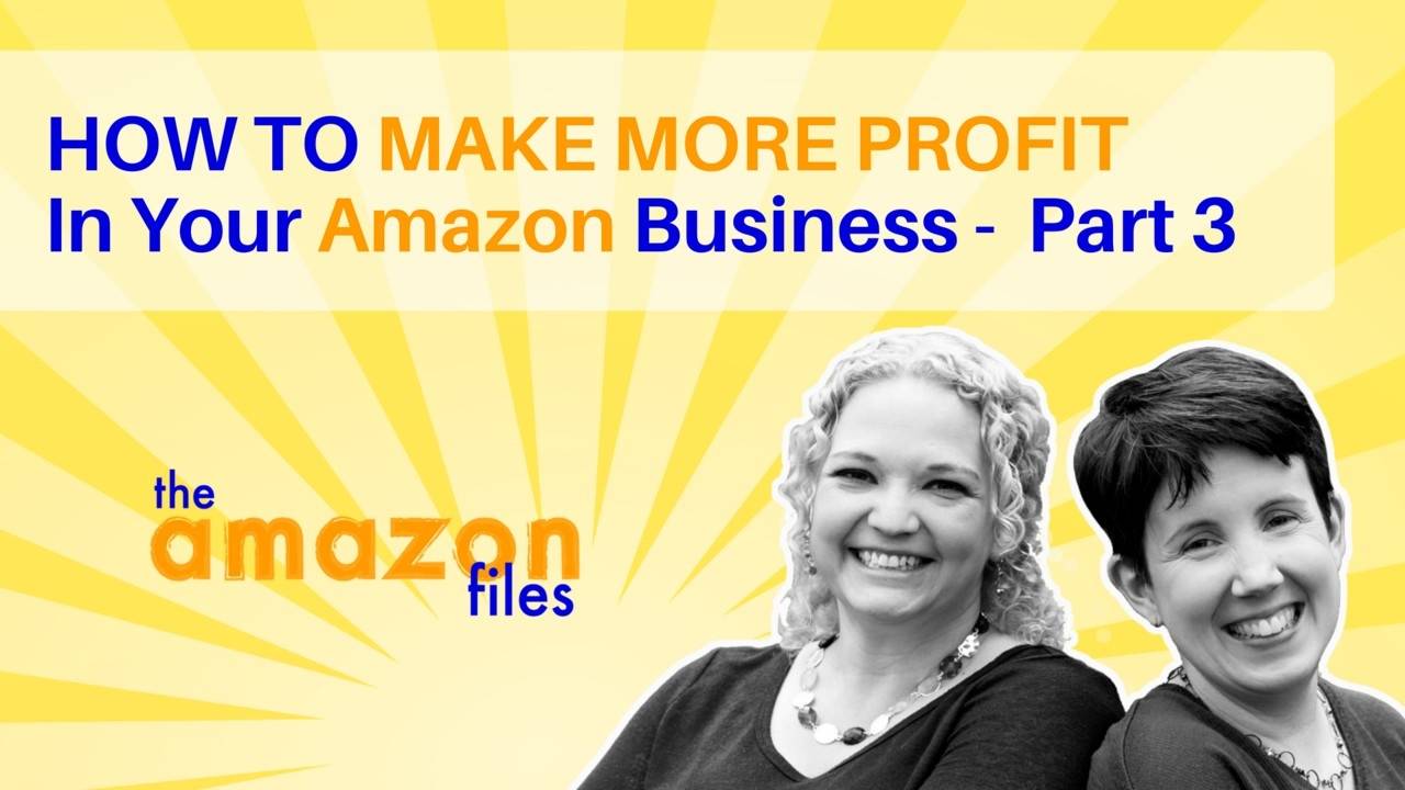 Tools to Help Increase Profits When You Sell on Amazon FBA PART 3