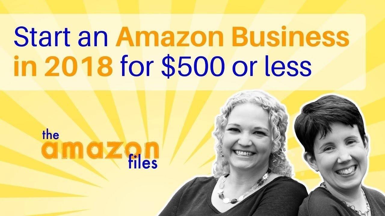 How to Start an Amazon Online Business in 2018 for 500 or less