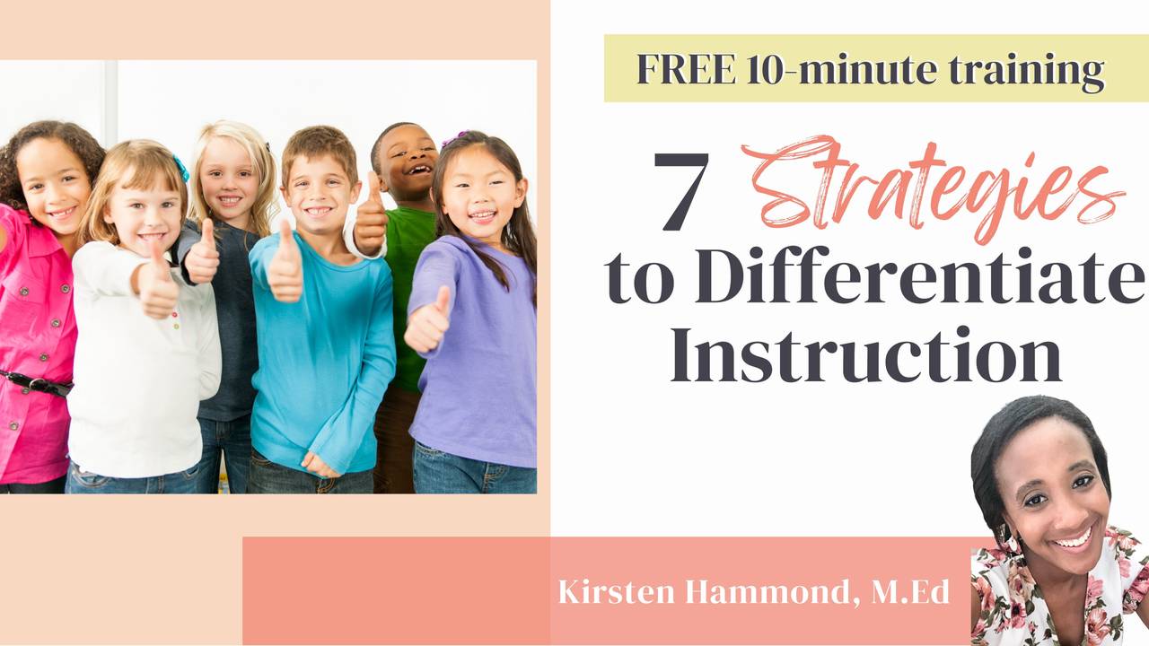 7 Strategies For Differentiating Instruction