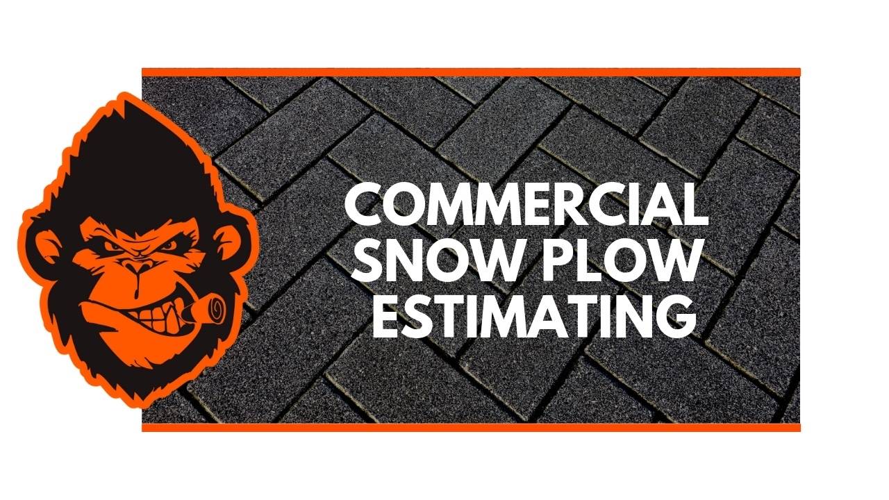 How to Bid Commercial Snow Plow Removal Dirt Monkey University