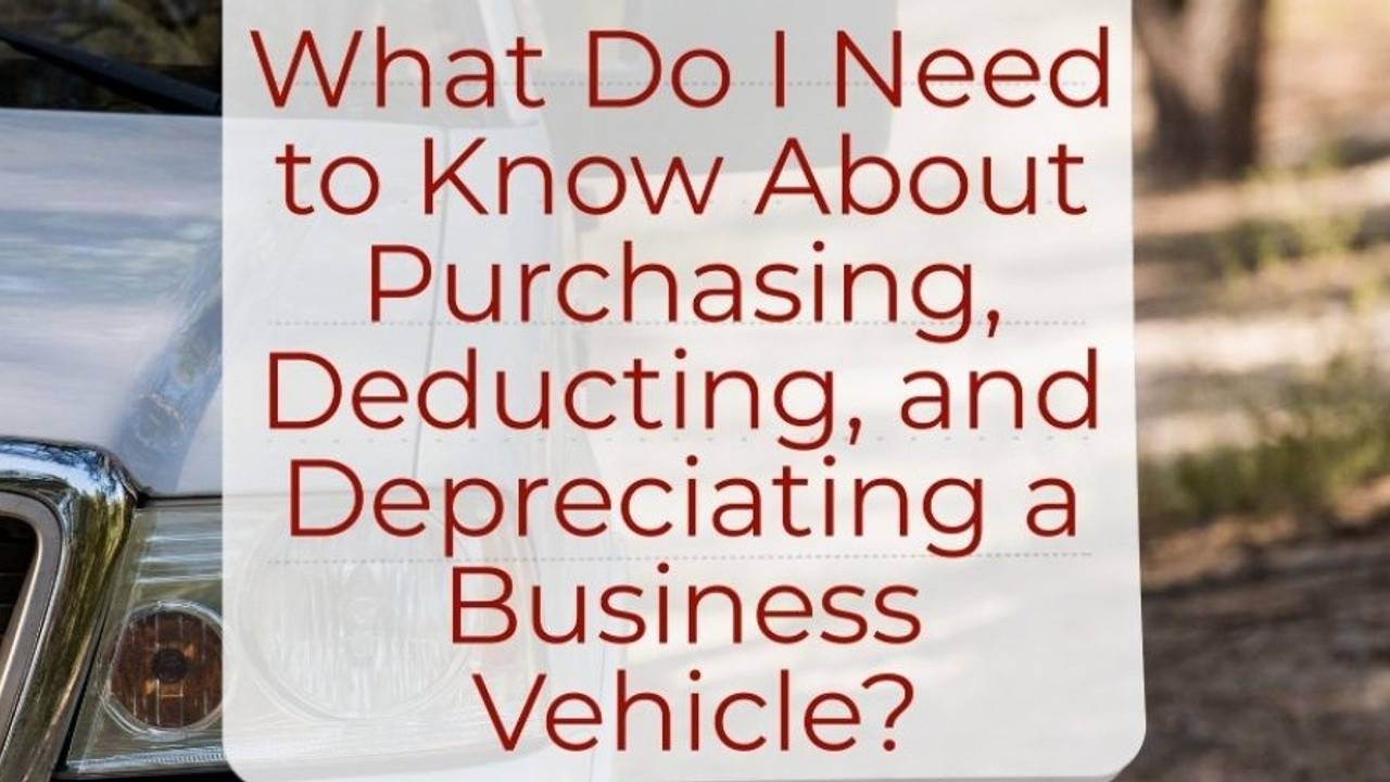 What Do I Need to Know About a Business Vehicle?