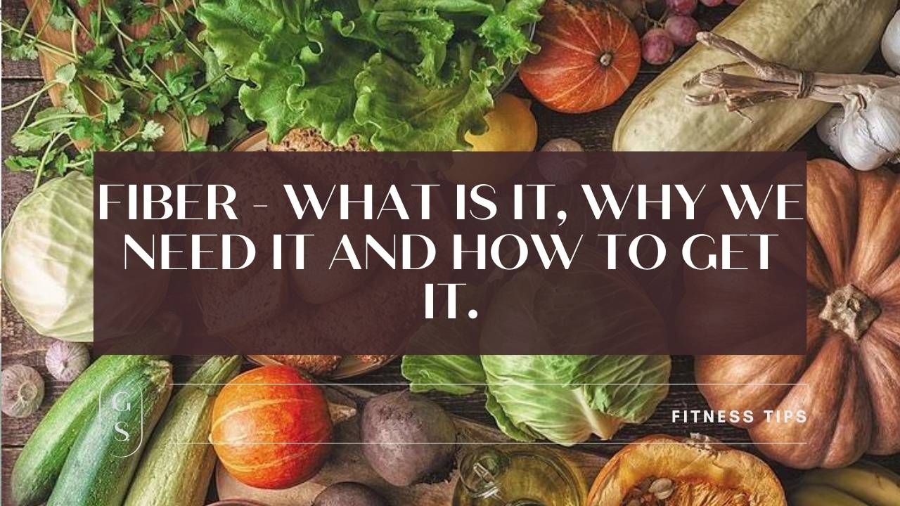 Fiber What Is It, Why We Need it and How to Get It