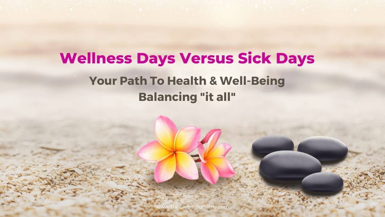 Wellness Days Versus Sick Days