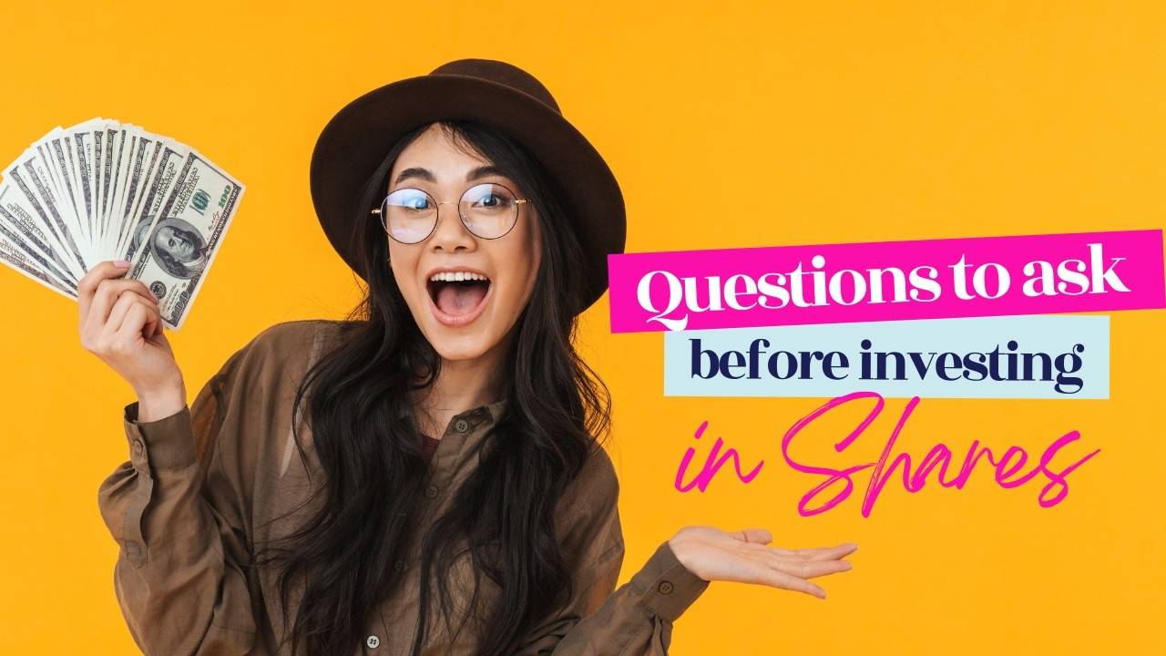 Questions to ask before investing in shares