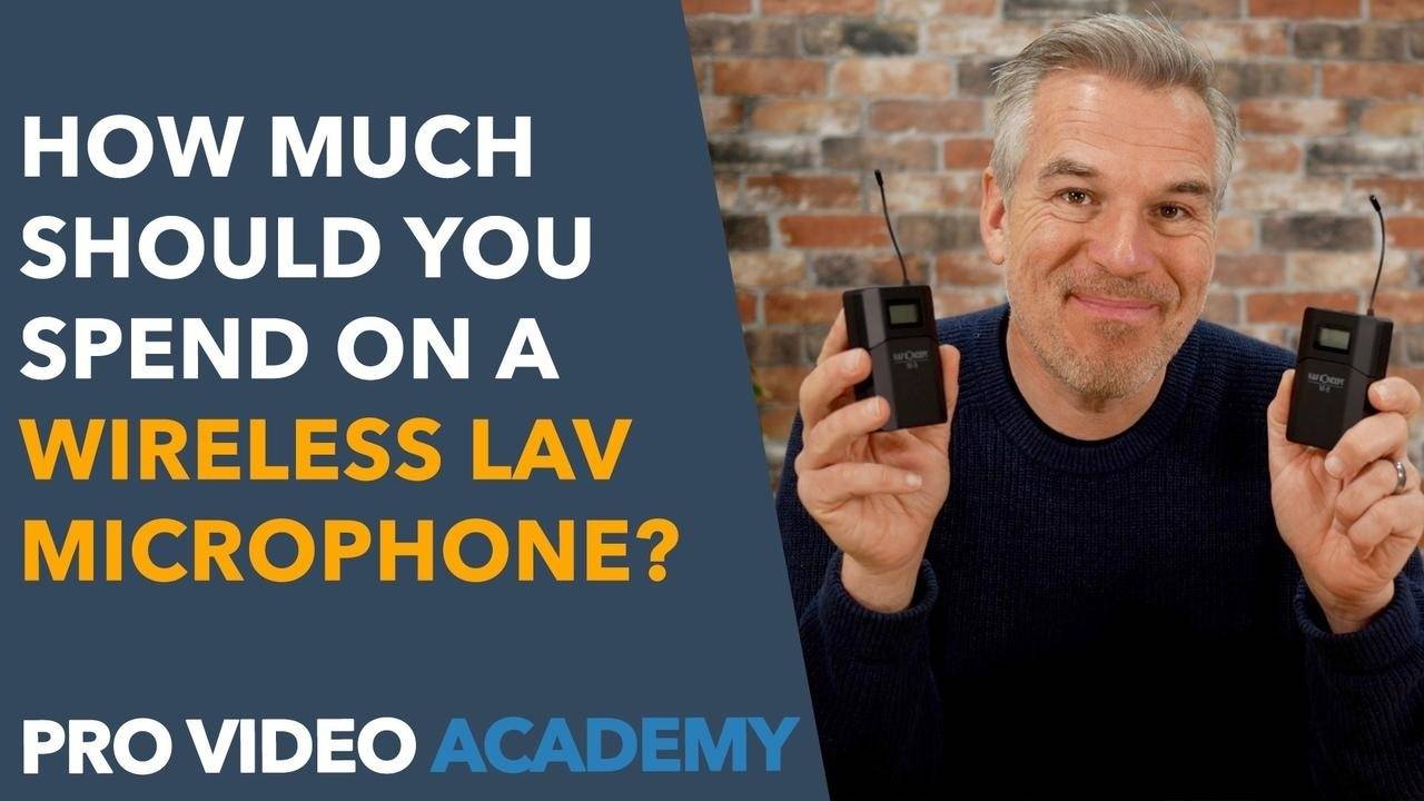 How Much Should You Spend On A Wireless Lav Microphone?