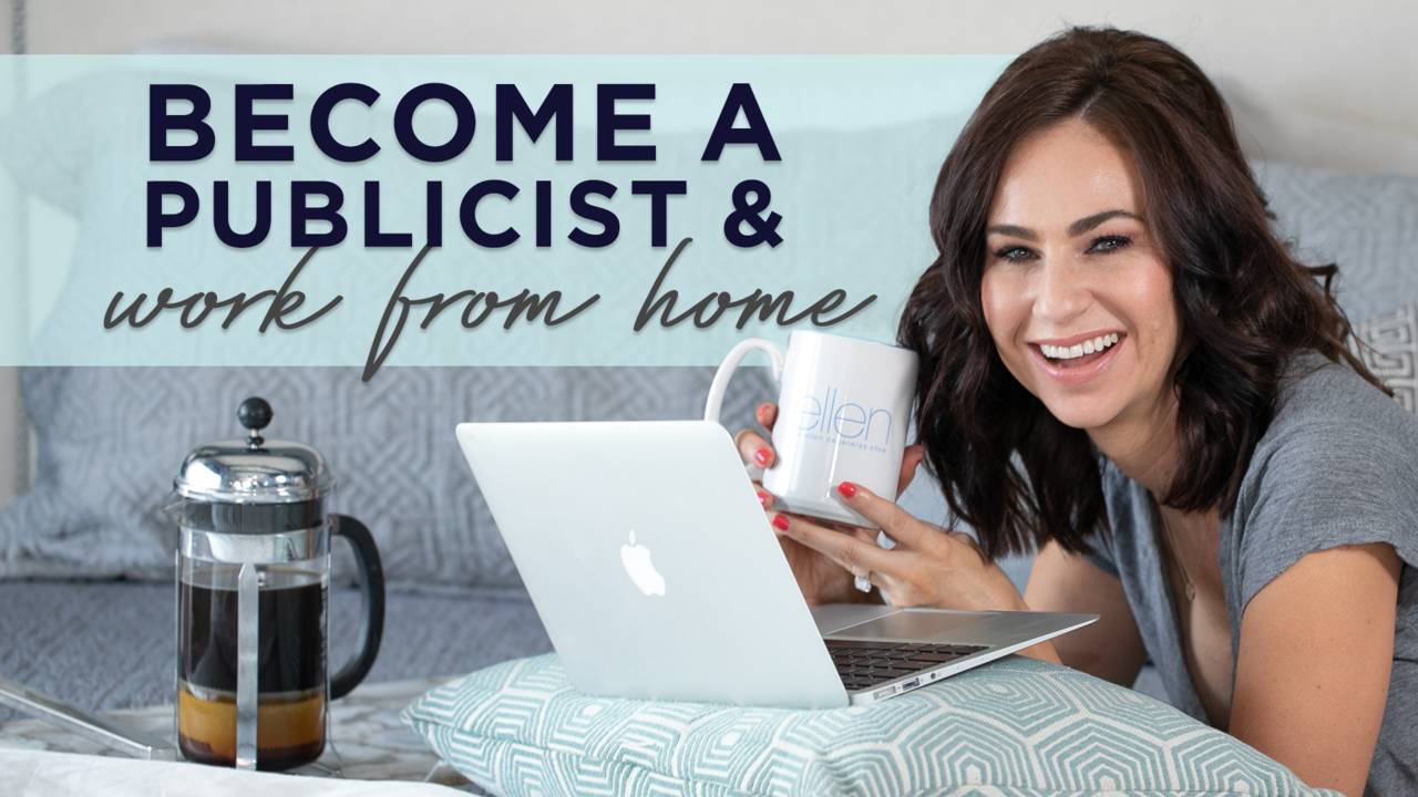 How to a Publicist and Work From Home