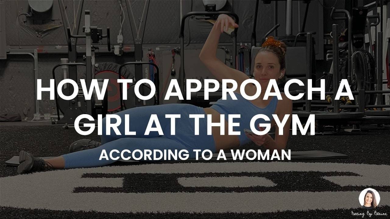 How to approach a girl at the gym, according to a woman