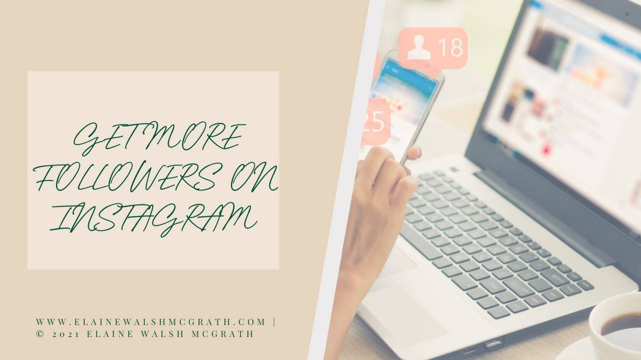 How can I increase my followers on Instagram