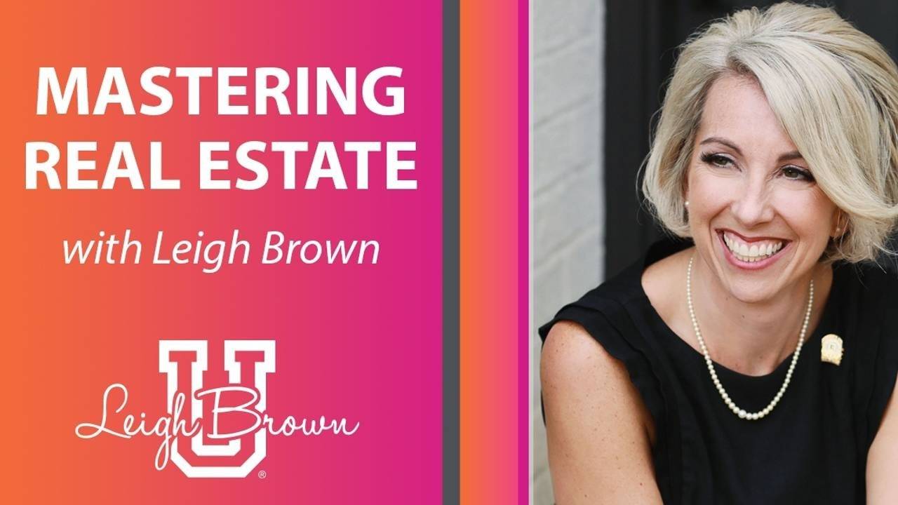 Leigh Brown University Mastering Real Estate Courses