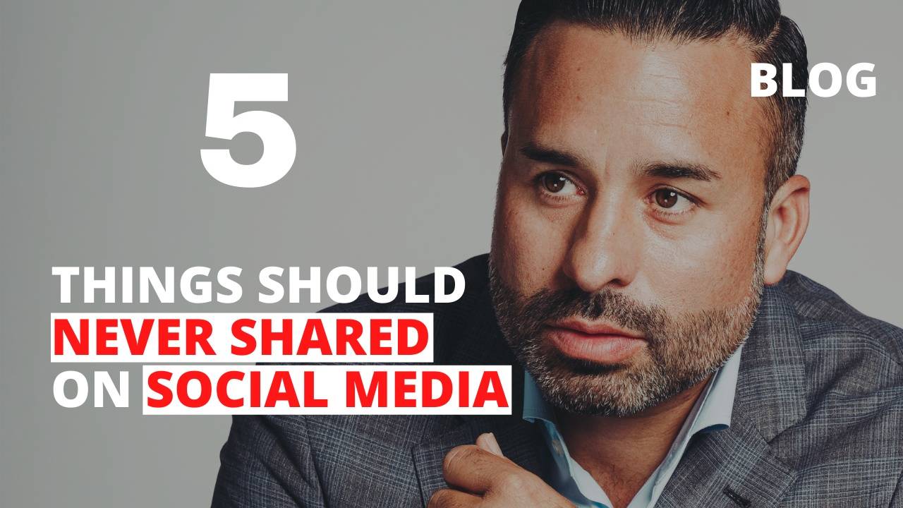 5 Things Should Never Shared on Social Media