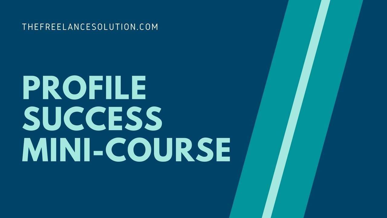 Profile Success MiniCourse LEAH MEYERS FREELANCE