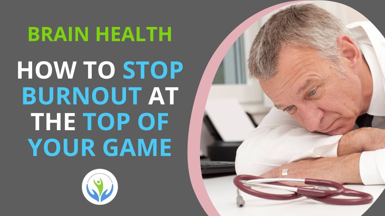 Three steps you can take to stop burnout at the top of your game