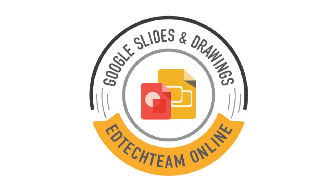 Google Slides and Drawings Online Course