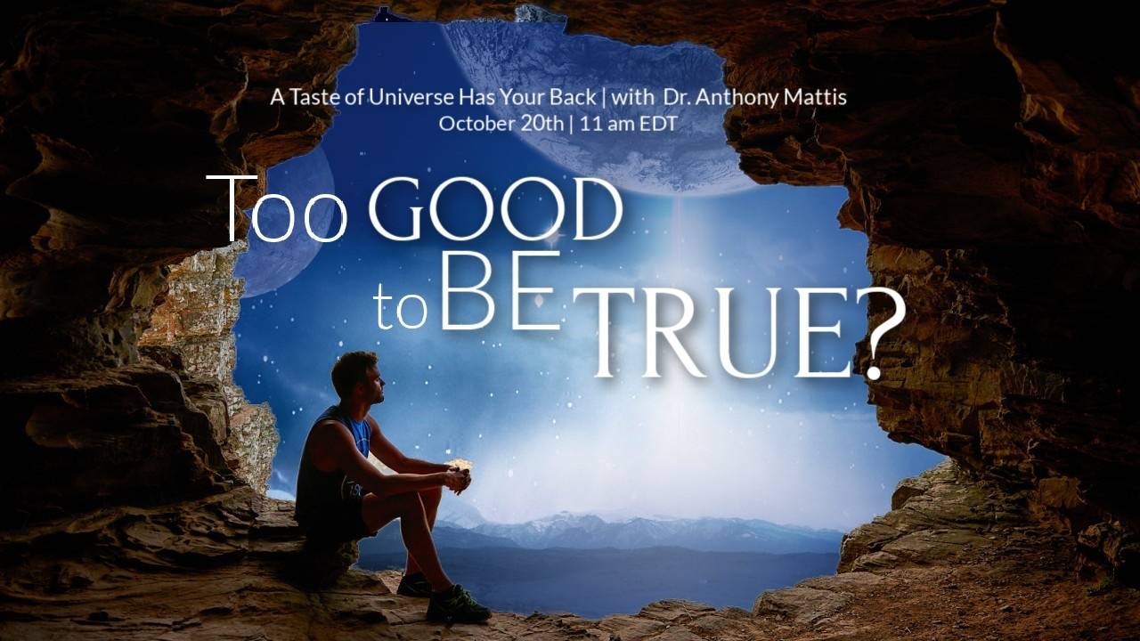 Too Good To Be True? with Dr Anthony Mattis