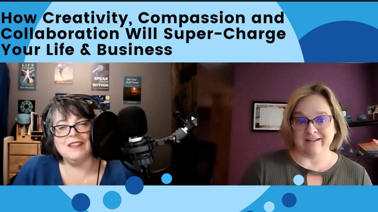How Creativity, Compassion and Collaboration Super-Charge Life