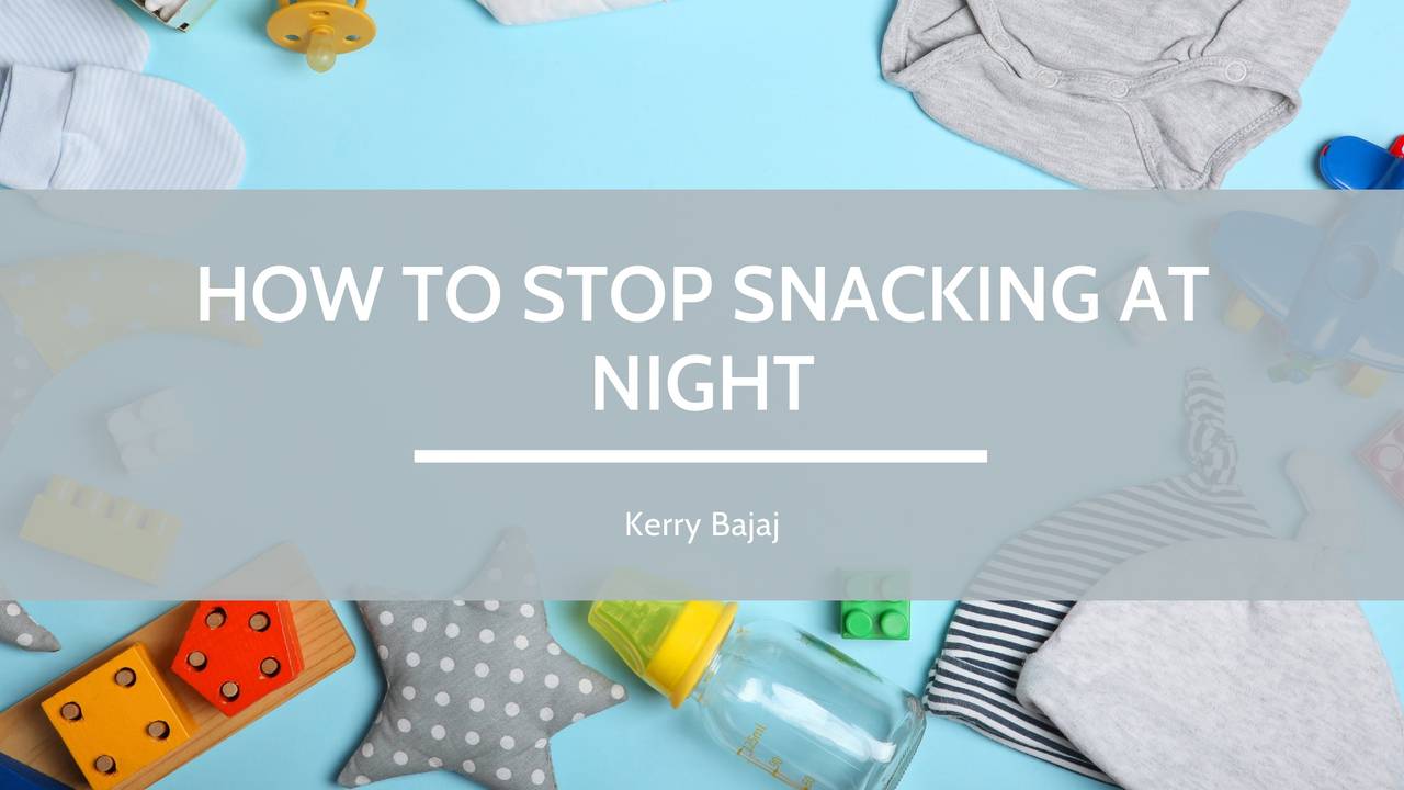 How to Stop Snacking at Night