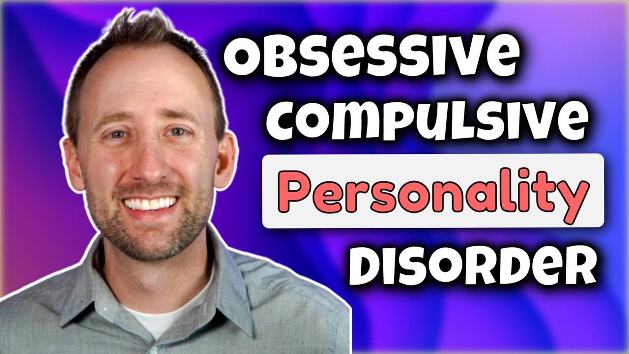 Do I have Obsessive Compulsive Personality Disorder?