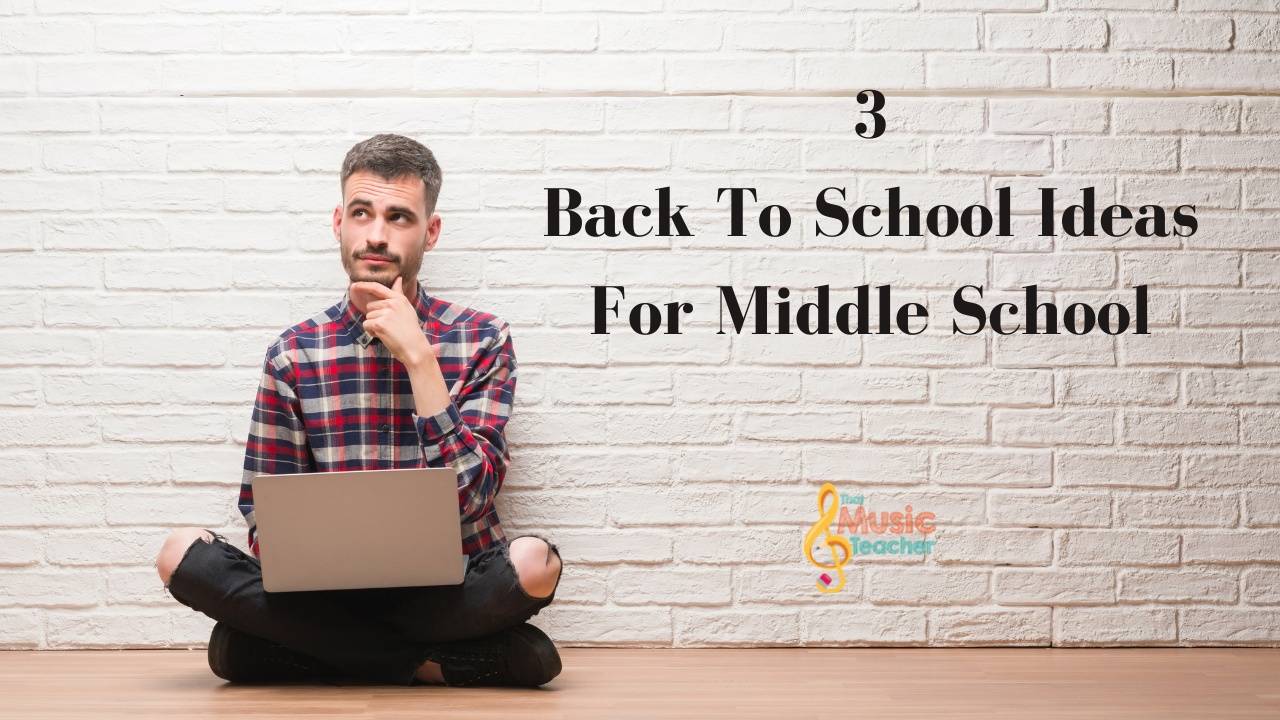 Top 3 Back to School Ideas for Middle School