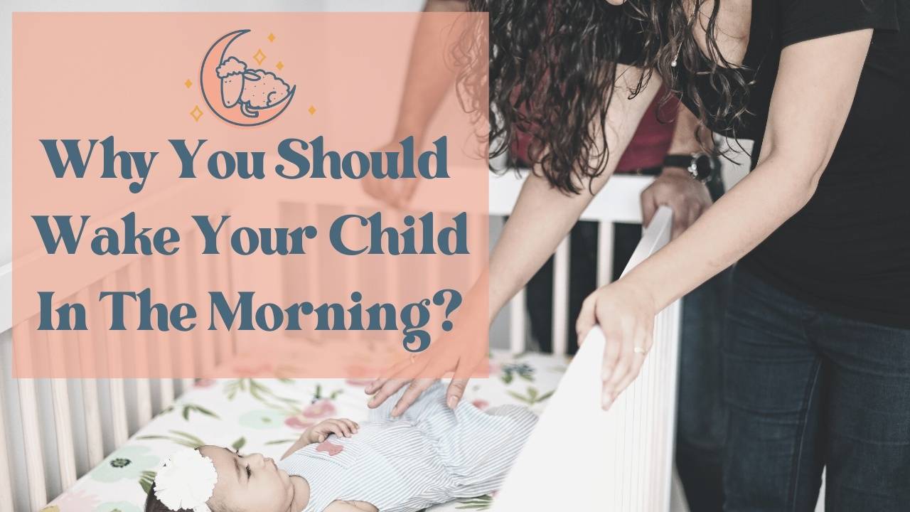 Why You Should Wake Your Child In the Morning?