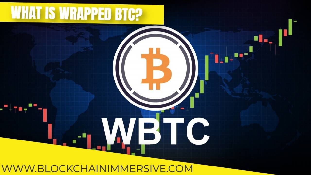 What Is Wrapped BTC?