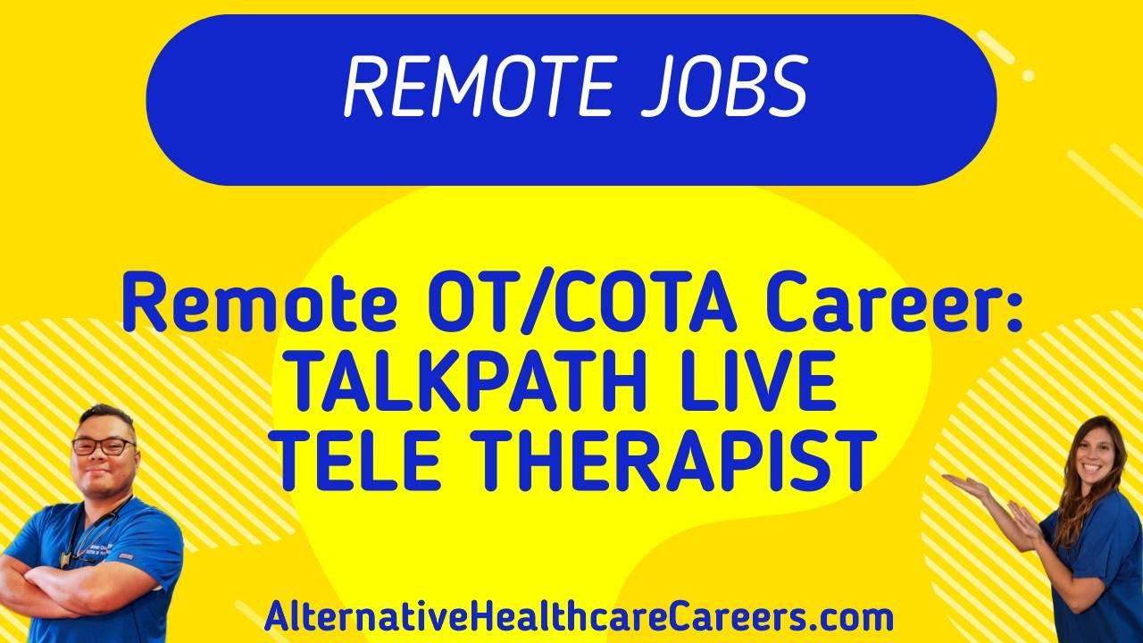 Remote Occupational Therapy Career Talk Path Live TeleTherapist