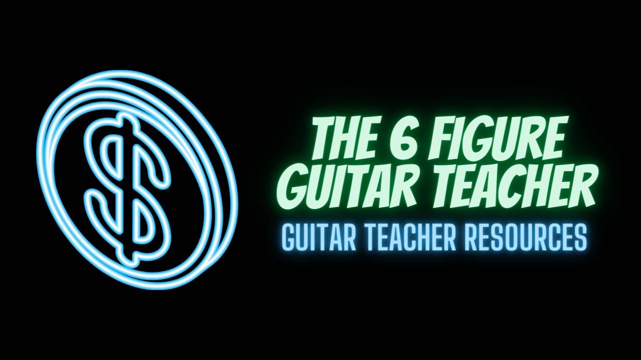 Resources For Guitar Teachers Who Want To Make More Money