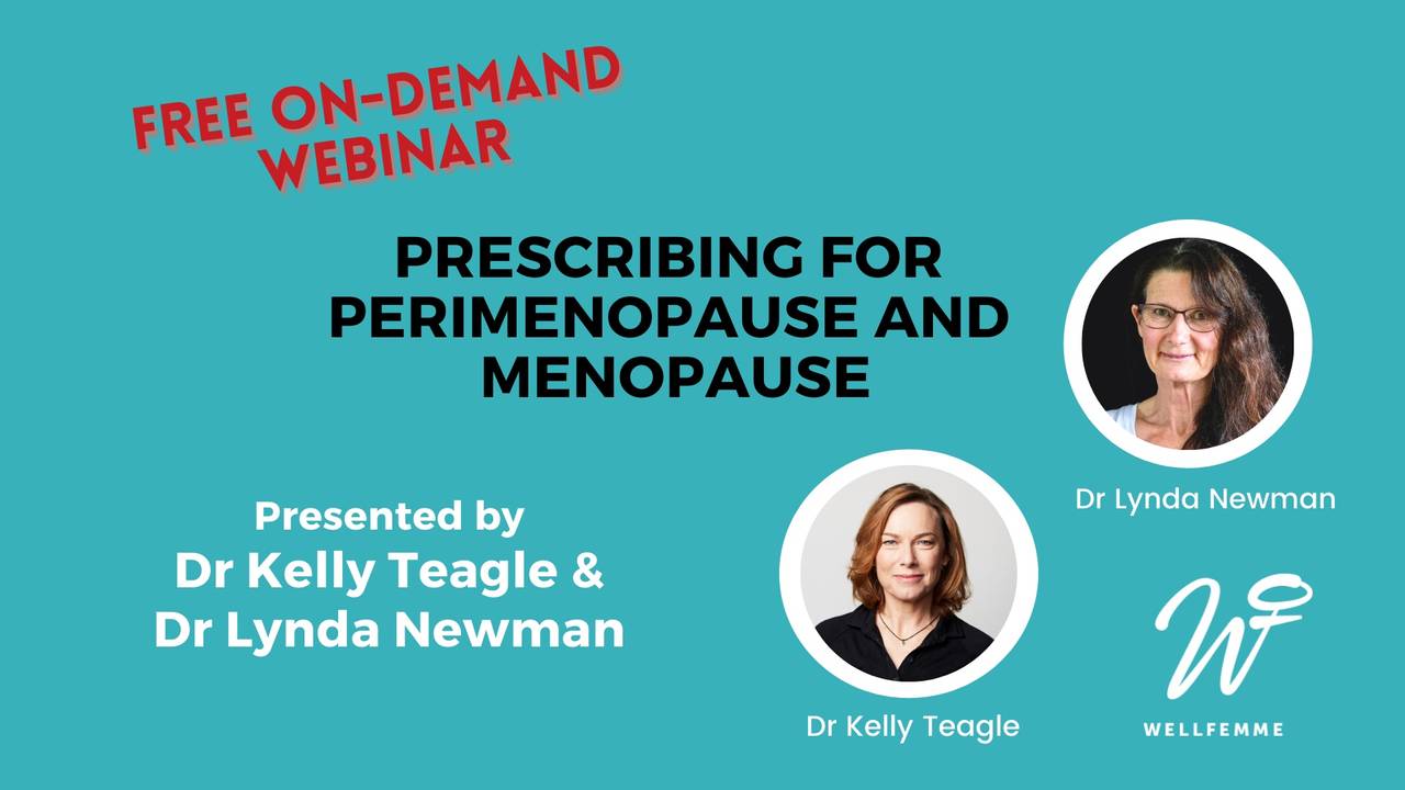 Prescribing for Perimenopause and Menopause