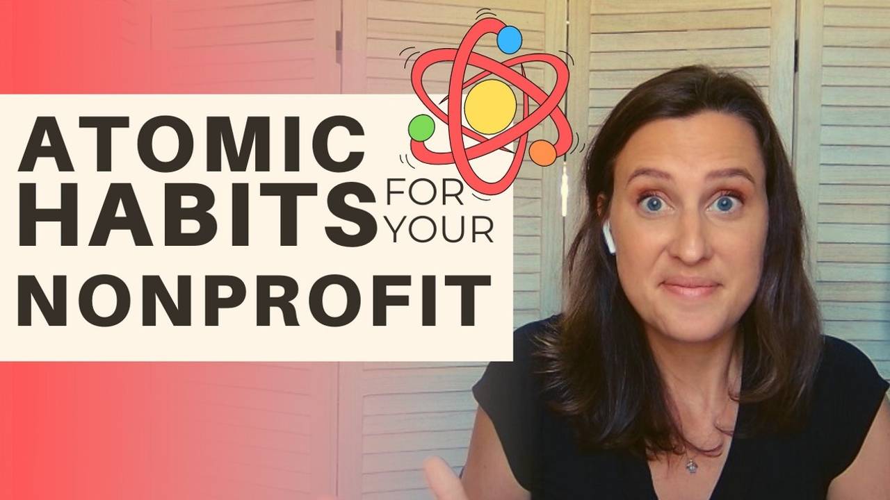 Atomic Habits for Your Nonprofit